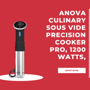 Anova Culinary sous vide cooker